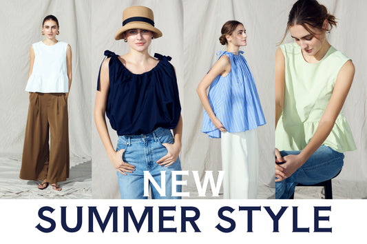 POPUP STORE先行アイテムでつくるSummer new style！